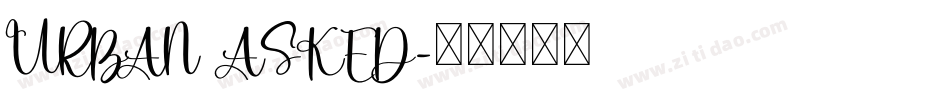 URBAN ASKED字体转换